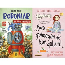 İlk Genç Timaş Robonlar 2 Bir Hayal Operasyonu (Mert Arık) ve Ben Gülmeyim De Kim Gülsün!