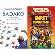 Beyaz Balina Yayınları Sadako ve Kağıttan Bir Turna Kuşu (Eleanor Coerr) ve Emret Komutanım - Osmanlının Muhteşem Askeri Gücü