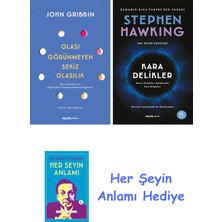 Alfa Yayınları Olası Görünmeyen Sekiz Olasılık + Kara Delikler + Her Şeyin Anlamı