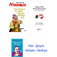 Alfa Yayınları Ninemce + Online Flört Online Romantizm + Her Şeyin Anlamı