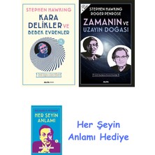 Alfa Yayınları Kara Delikler ve Bebek Evrenler + Zamanın ve Uzayın Doğası + Her Şeyin Anlamı