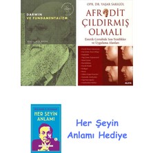 Alfa Yayınları Darwin ve Fundamentalizm + Afrodit Çıldırmış Olmalı + Her Şeyin Anlamı