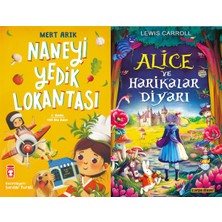 Timaş Çocuk Naneyi Yedik Lokantası (Mert Arık) ve Alice ve Harikalar Diyarı (Lewis Carroll)