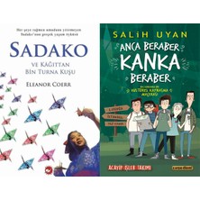Beyaz Balina Yayınları Sadako ve Kağıttan Bir Turna Kuşu (Eleanor Coerr) ve Anca Beraber Kanka Beraber (Salih Uyan)