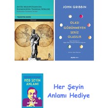 Alfa Yayınları Antik Mezopotamya'da Egemenliğin Tanrısal Kökleri + Olası Görünmeyen Sekiz Olasılık + Her Şeyin Anlamı