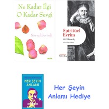 Alfa Yayınları Ne Kadar Ilgi O Kadar Sevgi + Spiritüel Evrim + Her Şeyin Anlamı