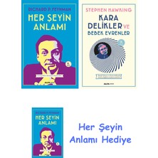 Alfa Yayınları Her Şeyin Anlamı + Kara Delikler ve Bebek Evrenler + Her Şeyin Anlamı