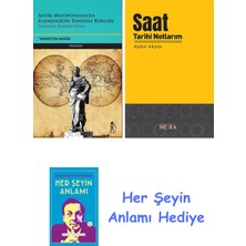 Alfa Yayınları Antik Mezopotamya'da Egemenliğin Tanrısal Kökleri + Saat Tarihi Notlarım + Her Şeyin Anlamı
