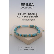 Erilsa Sertifikalı Dorika Firuze Doğal Taş Bileklik – Güçlü Ol, Fark Yarat