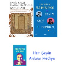 Alfa Yayınları Babil Kralı Hammurrabi'nin Kanunları + Benim Kısa Tarihim + Her Şeyin Anlamı