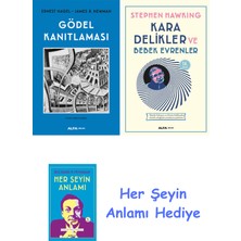 Alfa Yayınları Gödel Kanıtlaması + Kara Delikler ve Bebek Evrenler + Her Şeyin Anlamı