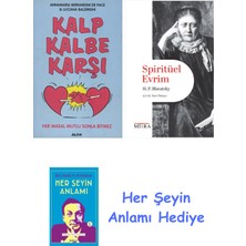 Alfa Yayınları Kalp Kalbe Karşı + Spiritüel Evrim + Her Şeyin Anlamı