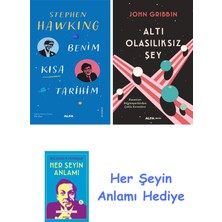 Alfa Yayınları Benim Kısa Tarihim + Altı Olasılıksız Şey + Her Şeyin Anlamı