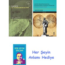 Alfa Yayınları Darwin ve Fundamentalizm + Antik Mezopotamya'da Egemenliğin Tanrısal Kökleri + Her Şeyin Anlamı
