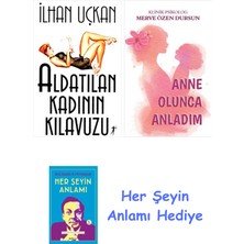 Alfa Yayınları Aldatılan Kadının Kılavuzu + Anne Olunca Anladım + Her Şeyin Anlamı