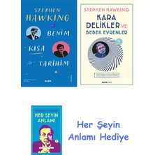 Alfa Yayınları Benim Kısa Tarihim + Kara Delikler ve Bebek Evrenler + Her Şeyin Anlamı