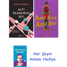 Alfa Yayınları Altı Olasılıksız Şey + Anla Artık Anla Beni + Her Şeyin Anlamı