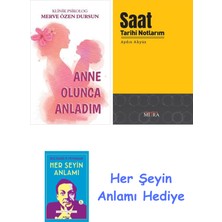 Alfa Yayınları Anne Olunca Anladım + Saat Tarihi Notlarım + Her Şeyin Anlamı