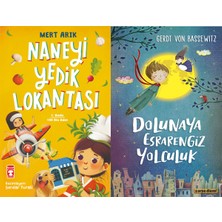 Timaş Çocuk Naneyi Yedik Lokantası (Mert Arık) ve Dolunaya Esrarengiz Yolculuk (Gerdt Von Bassewitz)
