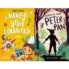 Timaş Çocuk Naneyi Yedik Lokantası (Mert Arık) ve Büyümeyen Çocuk Peter Pan (James Barrie)
