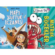 Timaş Çocuk Hapı Yuttuk Eczanesi (Mert Arık) ve Matrak Böcekler