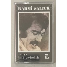 Rahmi Saltuk Acıyı Bal Eyledik Kaset (Jelatininde Sıfır Orijnal Dönem Baskı Kaset)