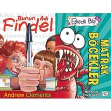 Günışığı Kitaplığı Bunun Adı Findel (Andrew Clements) ve Matrak Böcekler