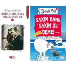 Can Yayınları Büyük Atatürk'ten Küçük Öyküler 1 (Süleyman Bulut) ve Sakın Bana Sakin Ol Deme