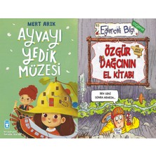 Timaş Çocuk Ayvayı Yedik Müzesi (Mert Arık) ve Özgür Dağcının El Kitabı