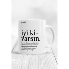 Iyi Ki Varsın Kupa Bardak