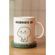 Başaramadık Abi Baskılı Seramik Kahve Çay Kupası