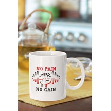 No Pain No Gain Baskılı Porselen Kupa Bardak