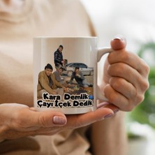 Kara Demlik Çayı Içek Dedik Kupa Bardak