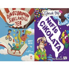 Timaş Çocuk Dinozorumun Saklandığı Yer (Mert Arık) ve Nefis Çikolata
