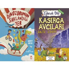 Timaş Çocuk Dinozorumun Saklandığı Yer (Mert Arık) ve Kasırga Avcıları