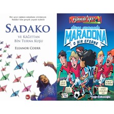 Beyaz Balina Yayınları Sadako ve Kağıttan Bir Turna Kuşu (Eleanor Coerr) ve Diego Armando Maradona - O Bir Efsane