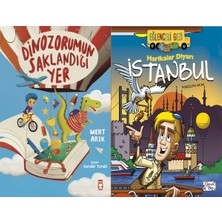 Timaş Çocuk Dinozorumun Saklandığı Yer (Mert Arık) ve Harikalar Diyarı Istanbul