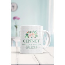 Cennet Annelerin Ayakları Altında Baskılı Kupa Bardak