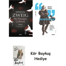 Alfa Yayınları Bir Yüreğin Çöküşü + Montaigne + Kör Baykuş