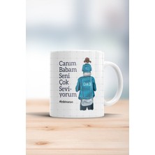 Canım Babam Seni Çok Seviyorum Kupa Bardak