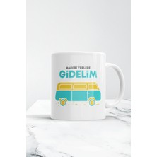 Hadi Bir Yerlere Gidelim Kupa Bardak