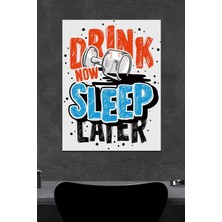 Drink Now Ahşap Poster (27X18)