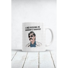 Kurtlar Vadisi Pala E Biz Boşuna Mı Buradayız Babayiğit Baskılı Kupa Bardak