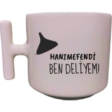 Hanımefendi Ben Deliyem Yazılı Krem Rengi Eğlenceli Esprili Özel Tasarım T Kupa Bardak Latte Bardağı