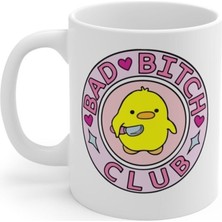 Bad Bitch Club Baskılı Kupa Bardak