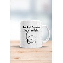 Ben Stalk Yapmam Haberin Gelir Kupa Bardak