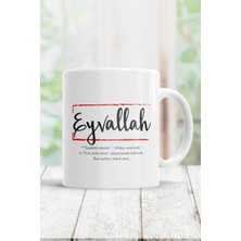 Eyvallah Kupa Bardak