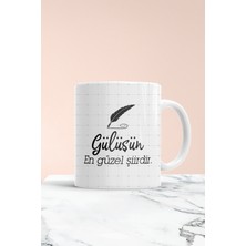 Gülüşün En Güzel Şiirdir Baskılı Kupa Bardak