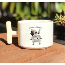 Pug Baby What Are You Baskılı Beyaz T Kulp Kupa Bardak