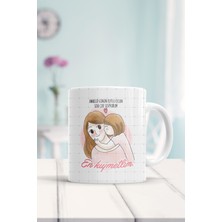 En Kıymetlim Anneler Gününe Özel Baskılı Kupa Bardak